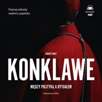 Konklawe. Między polityką a rytuałem - Wolf Hubert - ebook + audiobook