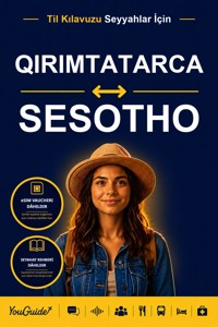 The Language Guide for Travelers - Crimean Tatar to Sesotho - YouGuide - ebook