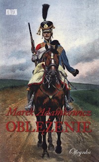 Oblężenie - Marek Adamkowicz - ebook + audiobook + książka