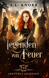Legenden von Feuer - A.L. Knorr - ebook