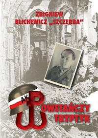 Powstańczy tryptyk - Blichewicz Zbigniew - książka