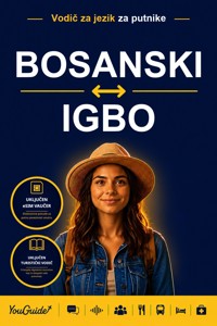 The Language Guide for Travelers - Bosnian to Igbo - YouGuide - ebook