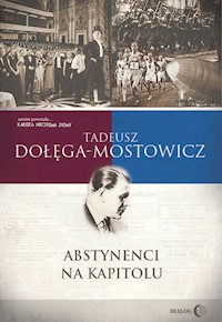 Abstynenci na Kapitolu - Tadeusz Dołęga-Mostowicz - ebook