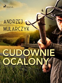 Cudownie ocalony - Andrzej Mularczyk - ebook + audiobook