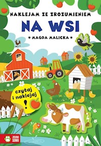 Naklejam ze zrozumieniem Na wsi - Malicka Magda - książka