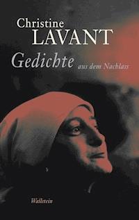 Gedichte aus dem Nachlass - Christine Lavant - ebook