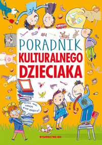 Poradnik kulturalnego dzieciaka - Agnieszka Nożyńska-Demianiuk - audiobook + książka