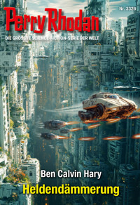 Perry Rhodan 3326: Heldendämmerung - Ben Calvin Hary - ebook