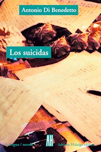 Los suicidas - Antonio Di Benedetto - ebook