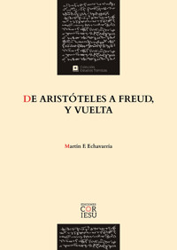 Echavarría - De Aristóteles a Freud, y vuelta - Martín F. Echavarría - ebook