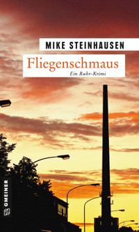 Fliegenschmaus - Mike Steinhausen - ebook