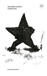Czernucha - Antonina Kardaś - ebook + książka