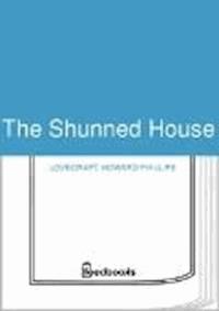 The Shunned House - Howard Phillips Lovecraft - darmowy ebook