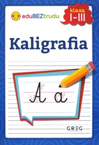 Kaligrafia. Klasa 1-3 - Maria Zagnińska - książka