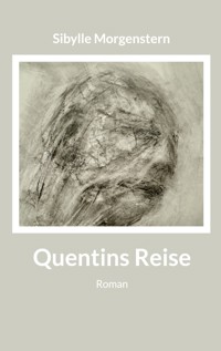 Quentins Reise - Sibylle Morgenstern - ebook