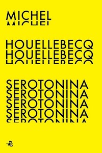 Serotonina - Michel Houellebecq - książka