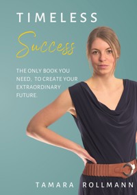 Timeless success - Tamara Rollmann - ebook