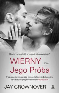 Wierny Tom 1 Jego próba - Jay Crownover - książka