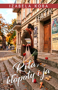 Rita, kłopoty i ja - Izabela Koba - ebook