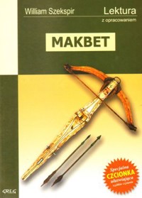 Makbet (wydanie z opracowaniem i streszczeniem) - William Szekspir - ebook + książka