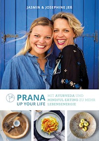 Prana up your life - Josephine Jeß - ebook