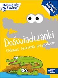 Doświadczanki Ciekawe ćwiczenia przyrodnicze -  - książka