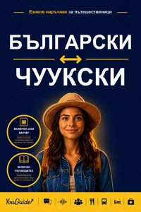 The Language Guide for Travelers - Bulgarian to Chuukese - YouGuide - ebook