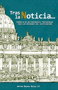 Tras la Noticia... - Arturo Guerra Arias - ebook