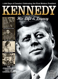 Kennedy: His Life and Legacy -  - ebook