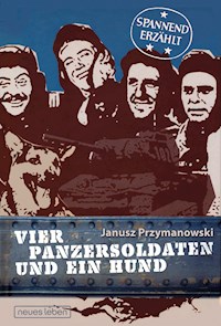 Vier Panzersoldaten und ein Hund - Janusz Przymanowski - ebook