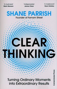 Clear Thinking - Parrish Shane - książka
