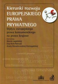 Kierunki rozwoju europejskiego prawa prywatnego -  - książka