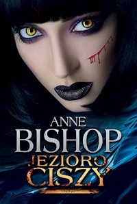 Jezioro ciszy - Anne Bishop - ebook