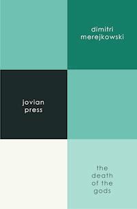 The Death of the Gods - Dimitri Merejkowski - ebook