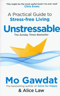 Unstressable - Law Alice, Gawdat Mo - książka
