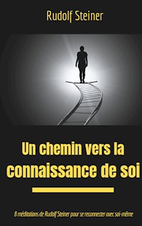 Un chemin vers la connaissance de soi - Rudolf Steiner - ebook