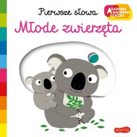 Młode zwierzęta. Akademia mądrego dziecka. Pierwsze słowa - Nathalie Choux - książka