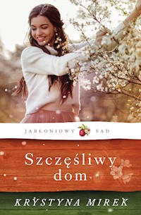 Szczęśliwy dom - Krystyna Mirek - ebook