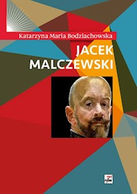 Jacek Malczewski - Bodziachowska Katarzyna Maria - książka