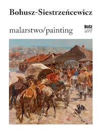 Bohusz-Siestrzeńcewicz. Malarstwo - Ptaszyńska Eliza - książka
