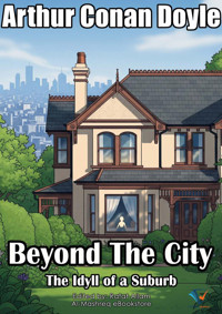 Beyond The City - Arthur Conan Doyle - ebook