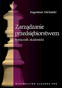Zarządzanie przedsiębiorstwem - Michalski Eugeniusz - książka