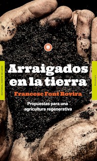 Arraigados en la tierra - Francesc Font Rovira - ebook