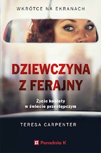 Dziewczyna z ferajny - Carpenter Teresa - książka