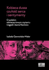 Kobieca dusza czułość serca i sentymenty - Gawrońska-Meler Izabela - książka