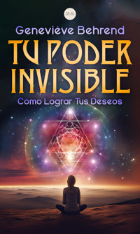Tu Poder Invisible - Geneviève Behrend - ebook