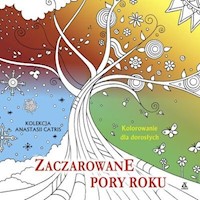 Zaczarowane pory roku - Catris Anastasia - książka