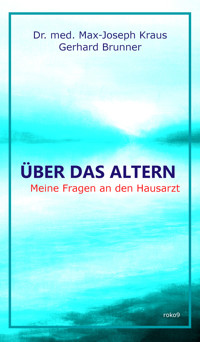 Über das Altern - Max-Joseph Kraus - ebook