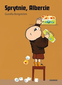 Sprytnie, Albercie - Gunilla Bergstrom - książka