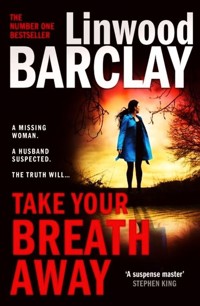 Take Your Breath Away - Linwood Barclay - książka